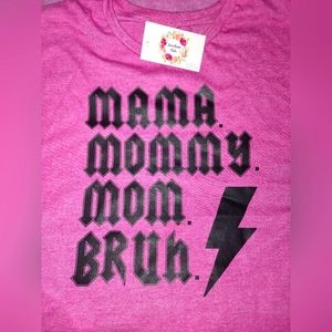 New with Tags! 2XL Women's Boutique T-Shirt Mama, Mommy, Mom, BRUH